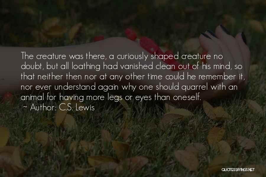 Clean Space Quotes By C.S. Lewis