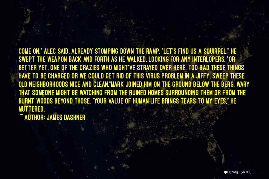 Clean Surrounding Quotes By James Dashner