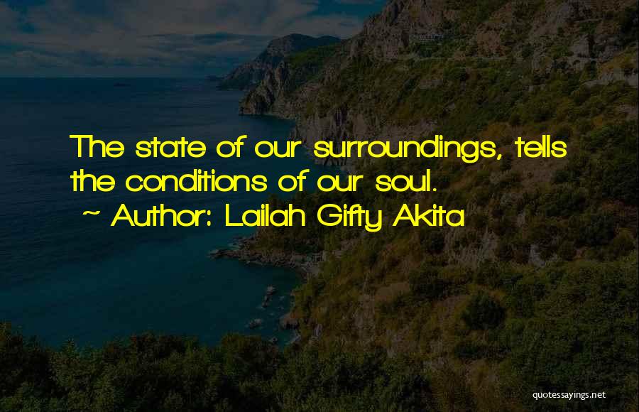 Clean Surrounding Quotes By Lailah Gifty Akita