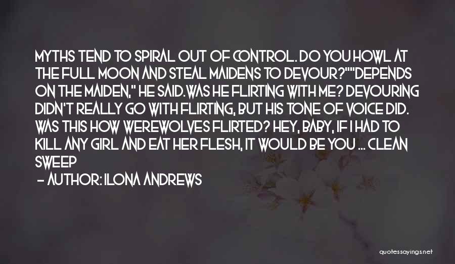 Clean Sweep Quotes By Ilona Andrews