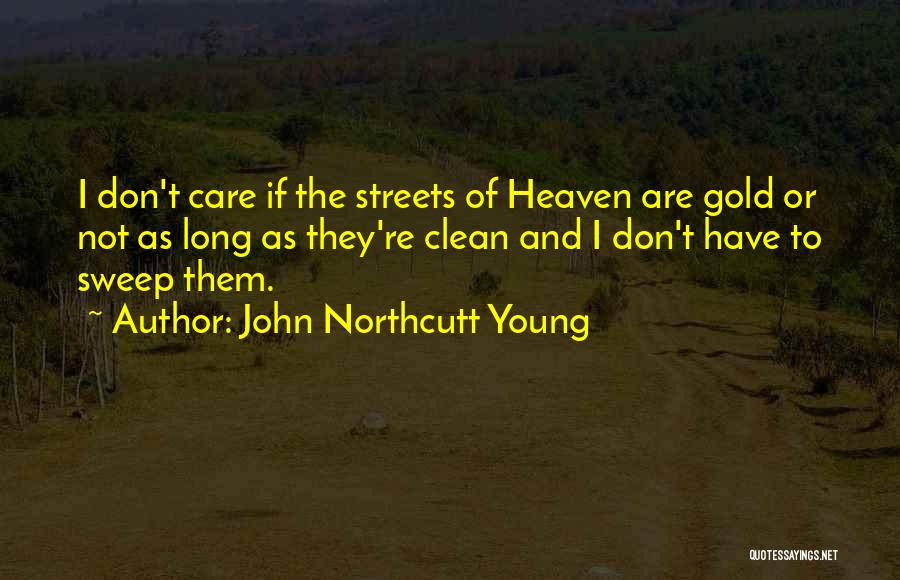 Clean Sweep Quotes By John Northcutt Young