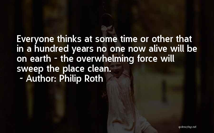 Clean Sweep Quotes By Philip Roth