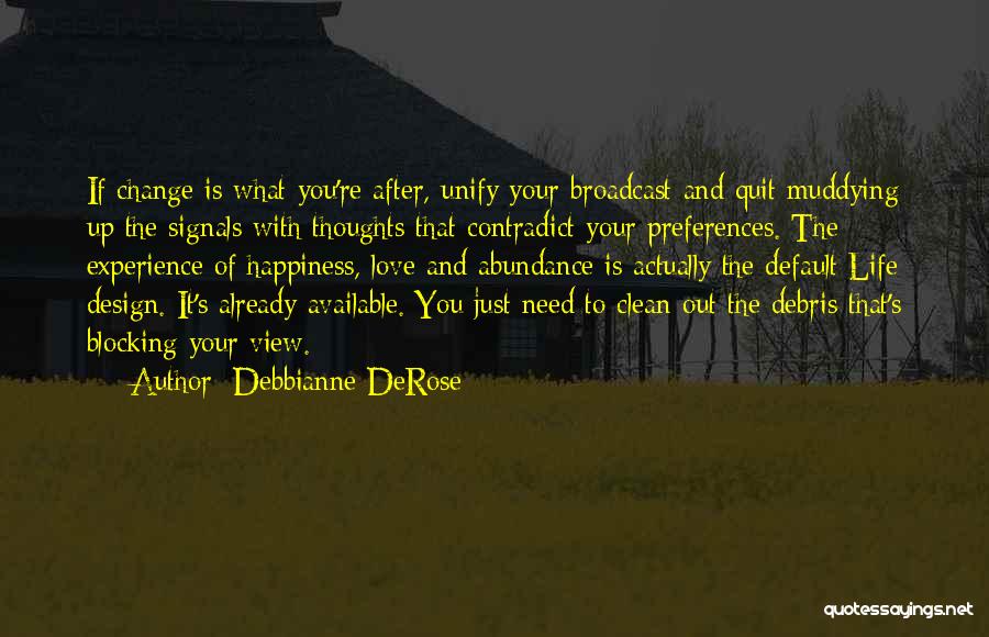 Clean Thoughts Quotes By Debbianne DeRose