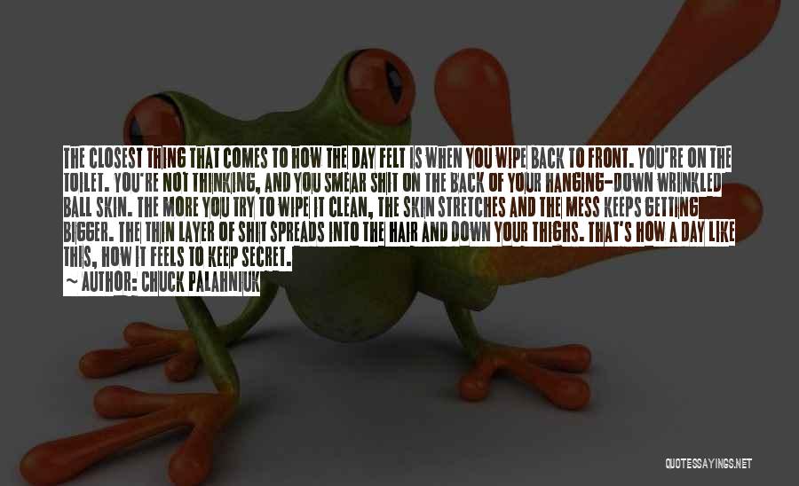 Clean Toilet Quotes By Chuck Palahniuk