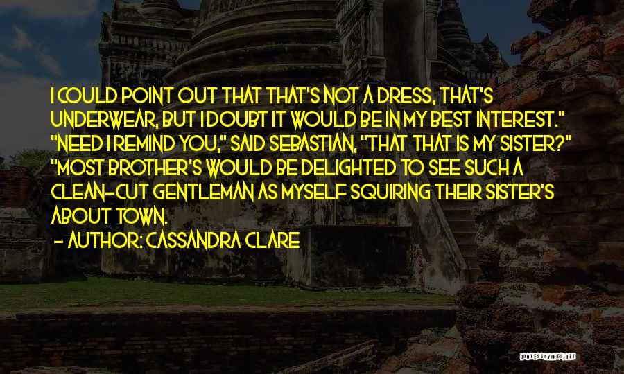 Clean Underwear Quotes By Cassandra Clare