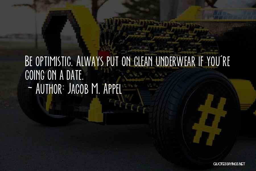 Clean Underwear Quotes By Jacob M. Appel