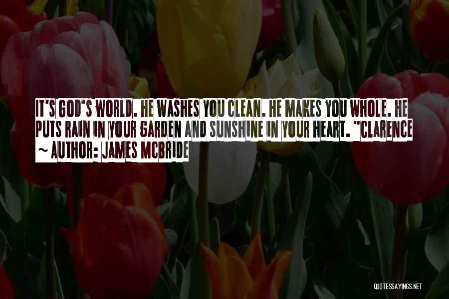 Clean Your Heart Quotes By James McBride