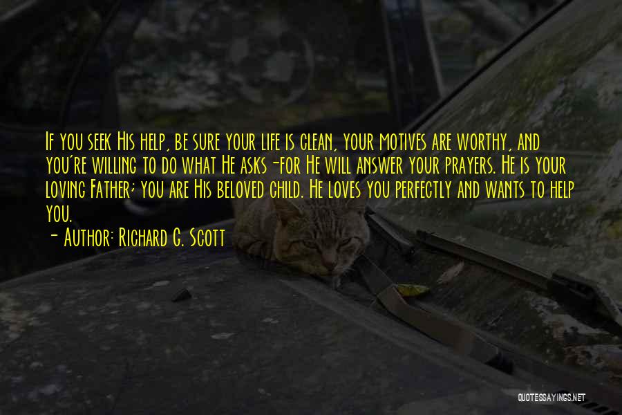 Clean Your Life Quotes By Richard G. Scott