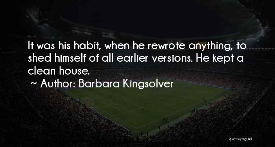 Clean Your Own House Quotes By Barbara Kingsolver