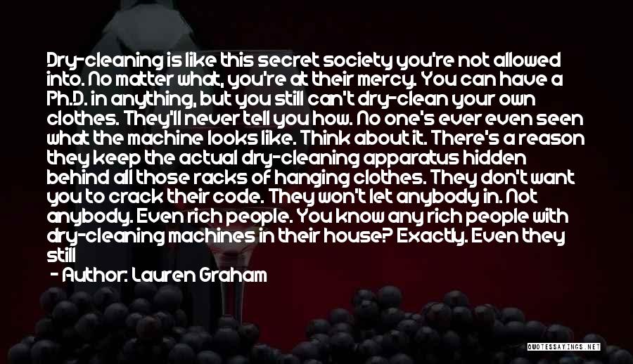 Clean Your Own House Quotes By Lauren Graham