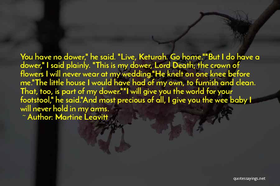 Clean Your Own House Quotes By Martine Leavitt