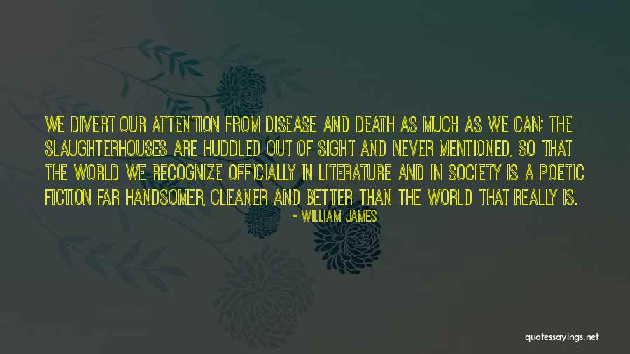 Cleaner Than Quotes By William James Cleaner Than Quotes By William James