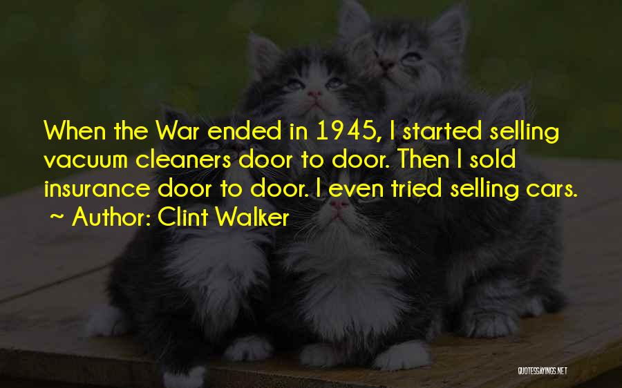 Cleaners Quotes By Clint Walker