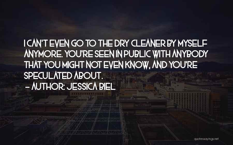 Cleaners Quotes By Jessica Biel