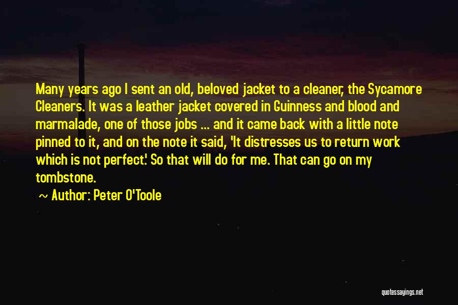 Cleaners Quotes By Peter O'Toole