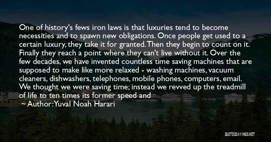 Cleaners Quotes By Yuval Noah Harari