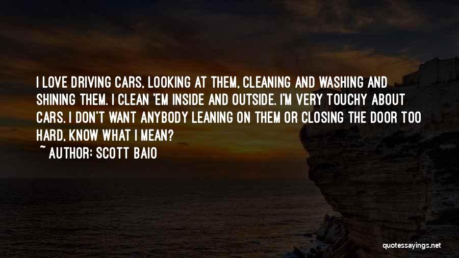 Cleaning Cars Quotes By Scott Baio