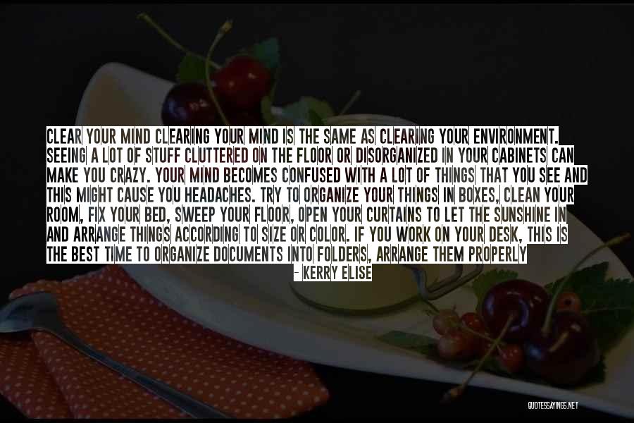 Cleaning Environment Quotes By Kerry Elise