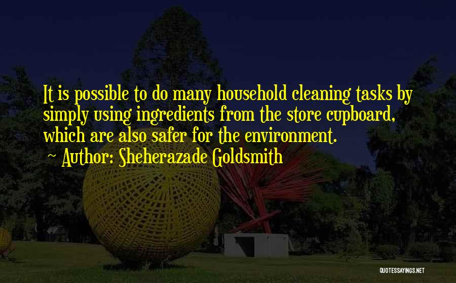 Cleaning Environment Quotes By Sheherazade Goldsmith