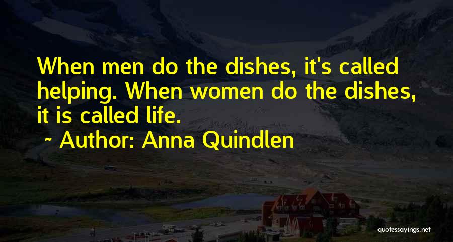 Cleaning House Quotes By Anna Quindlen