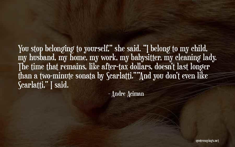 Cleaning Lady Quotes By Andre Aciman Cleaning Lady Quotes By Andre Aciman