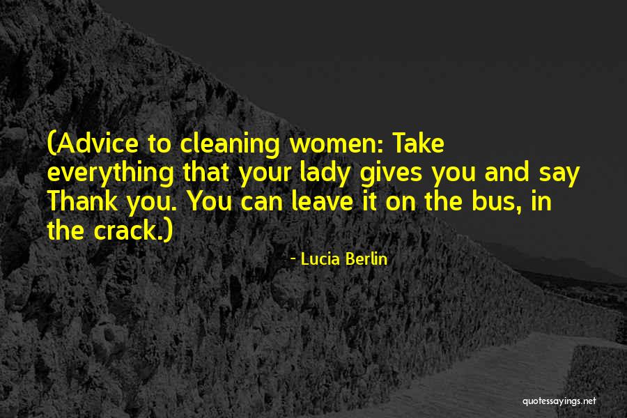 Cleaning Lady Quotes By Lucia Berlin Cleaning Lady Quotes By Lucia Berlin