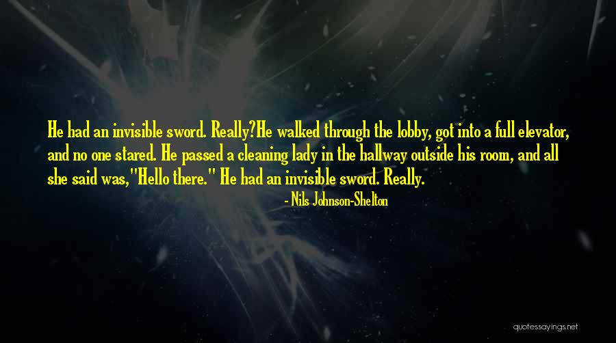 Cleaning Lady Quotes By Nils Johnson-Shelton Cleaning Lady Quotes By Nils Johnson-Shelton
