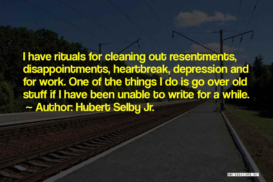 Cleaning Quotes By Hubert Selby Jr.