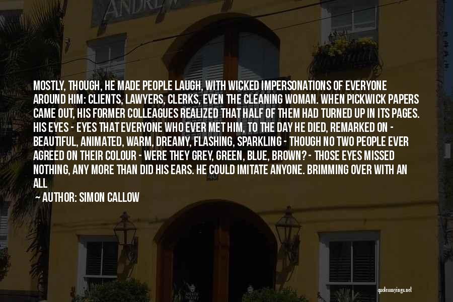 Cleaning Quotes By Simon Callow