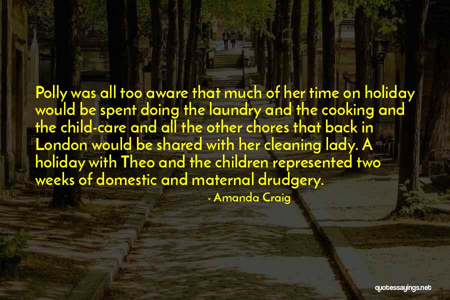 Cleaning The House Quotes By Amanda Craig Cleaning The House Quotes By Amanda Craig