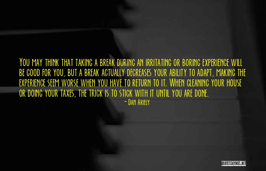 Cleaning The House Quotes By Dan Ariely Cleaning The House Quotes By Dan Ariely