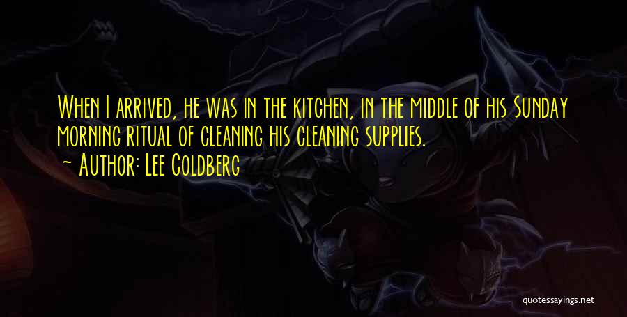 Cleaning The Kitchen Quotes By Lee Goldberg