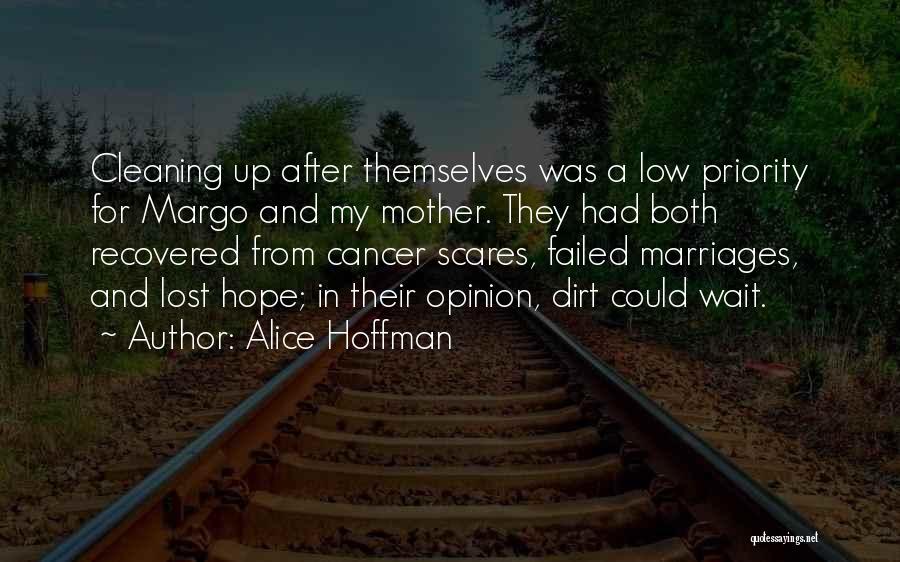 Cleaning Up After Others Quotes By Alice Hoffman