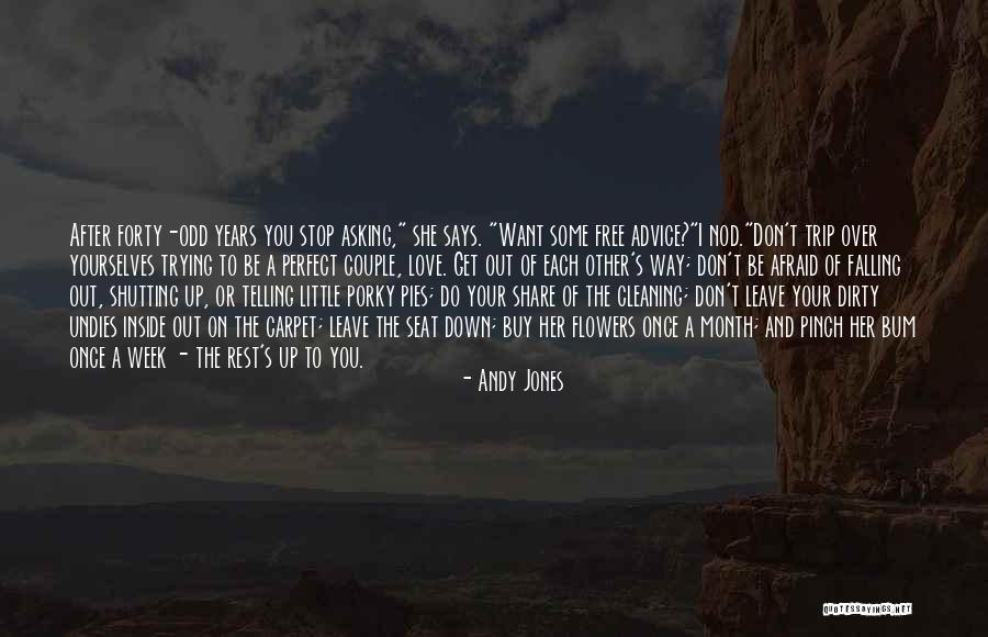 Cleaning Up After Others Quotes By Andy Jones