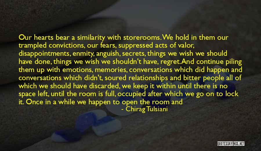 Cleaning Up After Others Quotes By Chirag Tulsiani