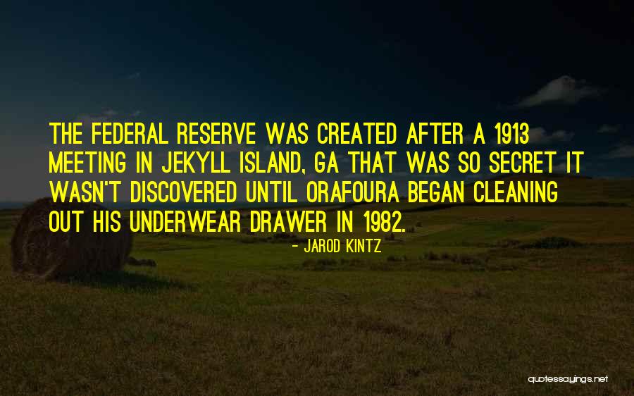 Cleaning Up After Others Quotes By Jarod Kintz