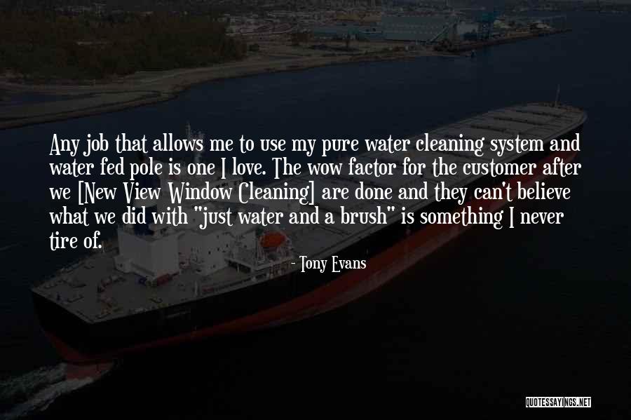 Cleaning Up After Others Quotes By Tony Evans