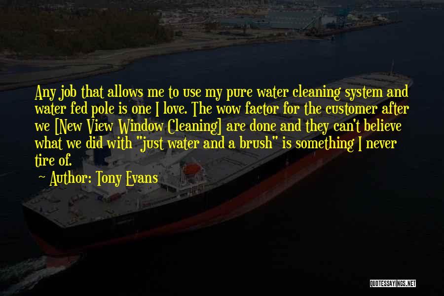 Cleaning Up After Yourself Quotes By Tony Evans