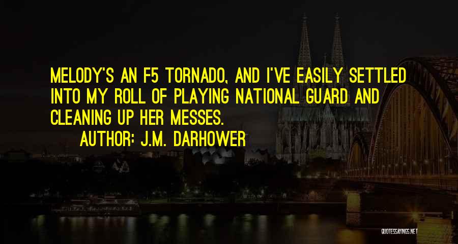 Cleaning Up Quotes By J.M. Darhower