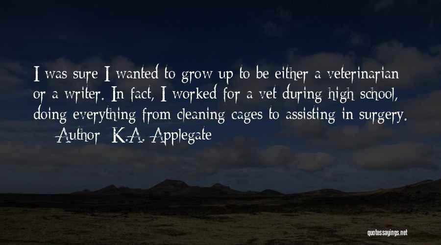 Cleaning Up Quotes By K.A. Applegate