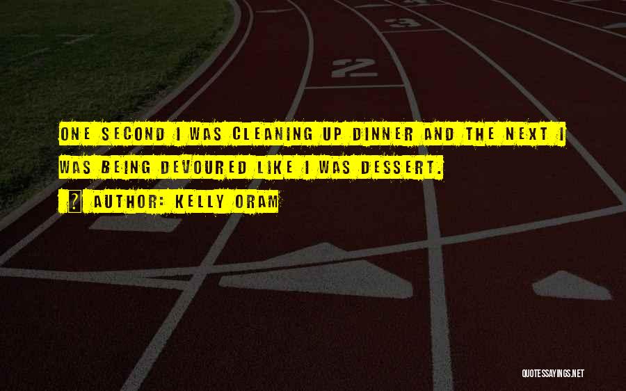 Cleaning Up Quotes By Kelly Oram