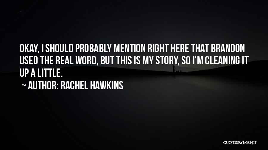 Cleaning Up Quotes By Rachel Hawkins