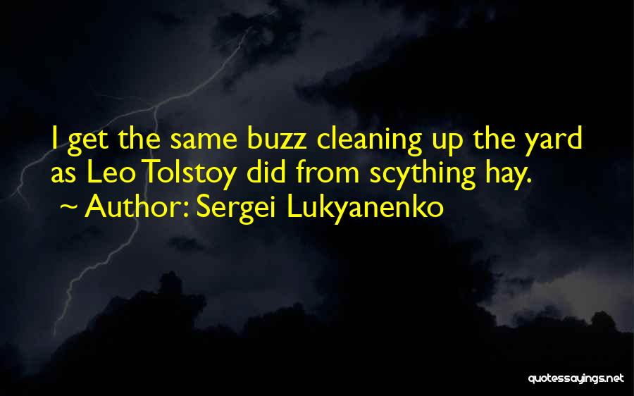 Cleaning Up Quotes By Sergei Lukyanenko
