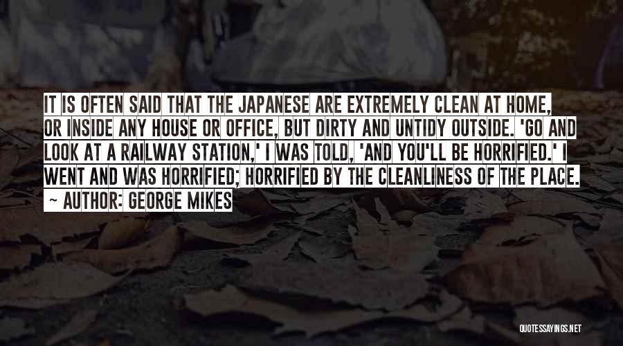 Cleanliness At Home Quotes By George Mikes