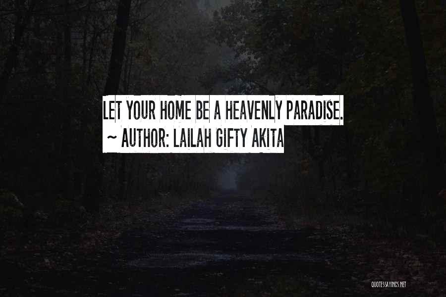 Cleanliness At Home Quotes By Lailah Gifty Akita