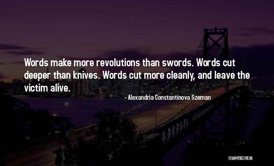 Cleanly Quotes By Alexandria Constantinova Szeman Cleanly Quotes By Alexandria Constantinova Szeman