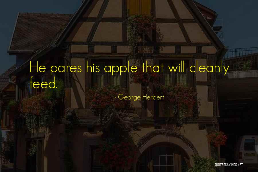 Cleanly Quotes By George Herbert Cleanly Quotes By George Herbert