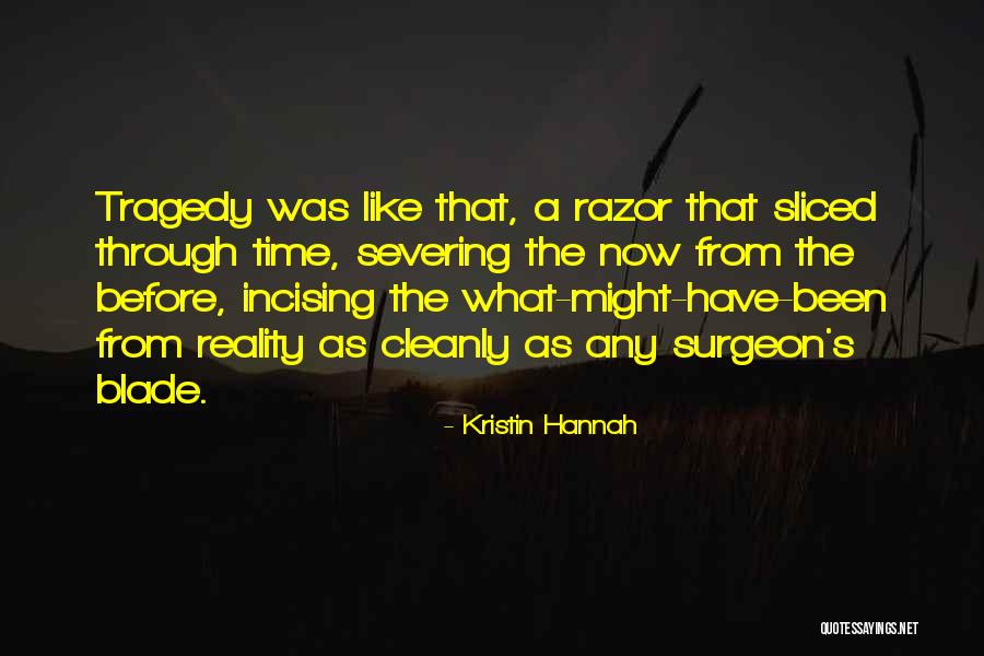 Cleanly Quotes By Kristin Hannah Cleanly Quotes By Kristin Hannah