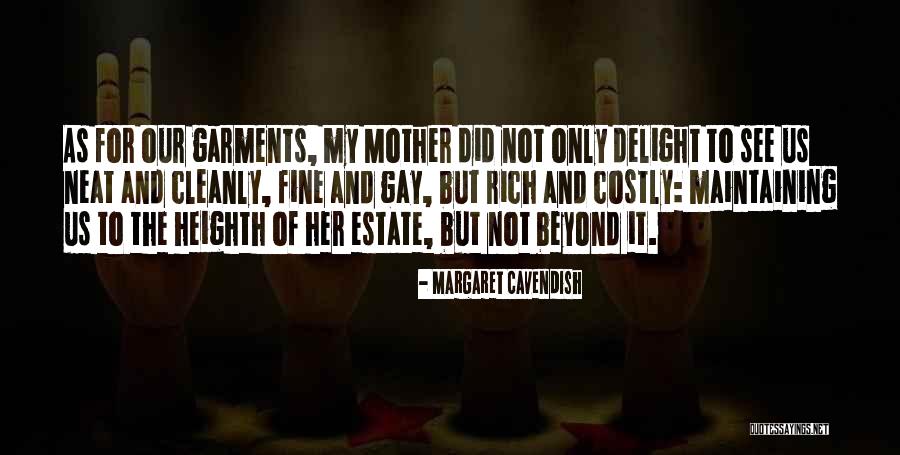 Cleanly Quotes By Margaret Cavendish Cleanly Quotes By Margaret Cavendish