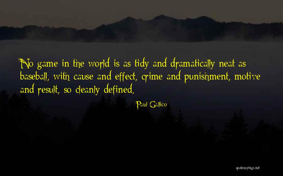 Cleanly Quotes By Paul Gallico Cleanly Quotes By Paul Gallico